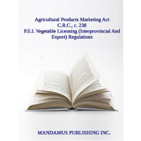 P.E.I. Vegetable Licensing (Interprovincial And Export) Regulations