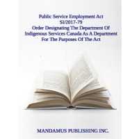 Order Designating The Department Of Indigenous Services Canada As A Department For The Purposes Of The Act