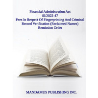 Fees In Respect Of Fingerprinting And Criminal Record Verification (Reclaimed Names) Remission Order