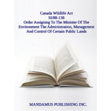 Order Assigning To The Minister Of The Environment The Administration, Management And Control Of Certain Public Lands