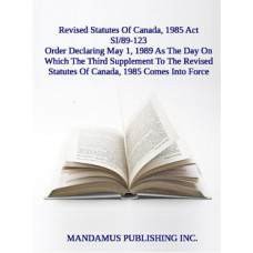 Order Declaring May 1, 1989 As The Day On Which The Third Supplement To The Revised Statutes Of Canada, 1985 Comes Into Force