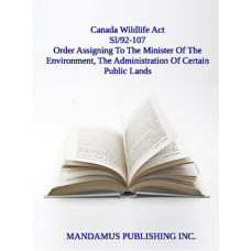 Order Assigning To The Minister Of The Environment, The Administration, Management And Control Of Certain Public Lands