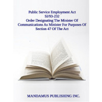 Order Designating The Minister Of Communications As Minister For Purposes Of Section 47 Of The Act