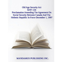 Proclamation Amending The Agreement On Social Security Between Canada And The Hellenic Republic In Force December 1, 1997