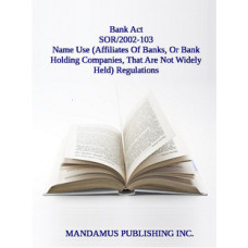 Name Use (Affiliates Of Banks, Or Bank Holding Companies, That Are Not Widely Held) Regulations