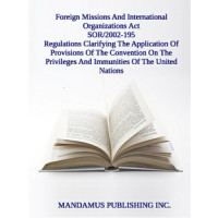 Regulations Clarifying The Application Of Provisions Of The Convention On The Privileges And Immunities Of The United Nations