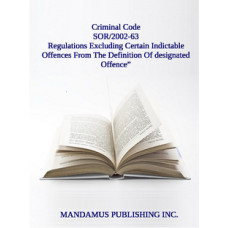 Regulations Excluding Certain Indictable Offences From The Definition Of designated Offence”