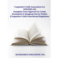 Exemption From Approval For Certain Investments In Intragroup Service Entities (Cooperative Credit Associations) Regulations