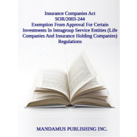 Exemption From Approval For Certain Investments In Intragroup Service Entities (Life Companies And Insurance Holding Companies) Regulations