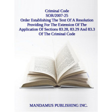 Order Establishing The Text Of A Resolution Providing For The Extension Of The Application Of Sections 83.28, 83.29 And 83.3 Of The Criminal Code