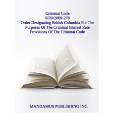 Order Designating British Columbia For The Purposes Of The Criminal Interest Rate Provisions Of The Criminal Code