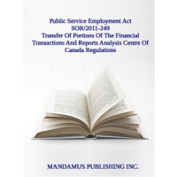 Transfer Of Portions Of The Financial Transactions And Reports Analysis Centre Of Canada Regulations