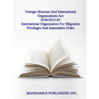 International Organization For Migration Privileges And Immunities Order