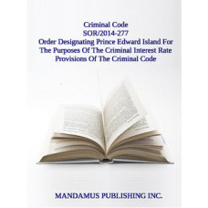 Order Designating Prince Edward Island For The Purposes Of The Criminal Interest Rate Provisions Of The Criminal Code