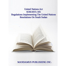 Regulations Implementing The United Nations Resolutions On South Sudan