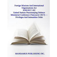 United Nations Peacekeeping Defence Ministerial Conference (Vancouver 2017) — Privileges And Immunities Order