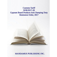 Gypsum Board Products Anti-Dumping Duty Remission Order, 2017