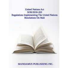 Regulations Implementing The United Nations Resolutions On Mali