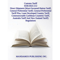 Direct Shipment (Most-Favoured-Nation Tariff, General Preferential Tariff, General Preferential Tariff Plus, Least Developed Country Tariff, Commonwealth Caribbean Countries Tariff, Australia Tariff And New Zealand Tariff) Regulations