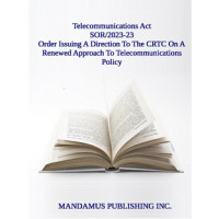 Order Issuing A Direction To The CRTC On A Renewed Approach To Telecommunications Policy