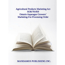 Ontario Asparagus Growers’ Marketing-For-Processing Order