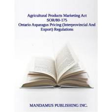 Ontario Asparagus Pricing (Interprovincial And Export) Regulations
