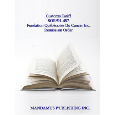 Fondation Québécoise Du Cancer Inc. Remission Order