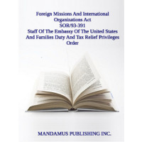 Administrative And Technical Staff Of The Embassy Of The United States And Families Duty And Tax Relief Privileges Order