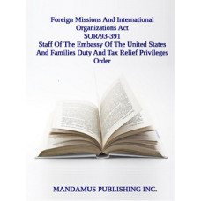 Administrative And Technical Staff Of The Embassy Of The United States And Families Duty And Tax Relief Privileges Order