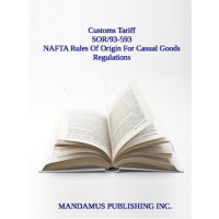 NAFTA Rules Of Origin For Casual Goods Regulations