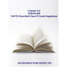 NAFTA Prescribed Class Of Goods Regulations