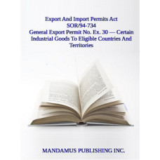 General Export Permit No. Ex. 30 — Certain Industrial Goods To Eligible Countries And Territories