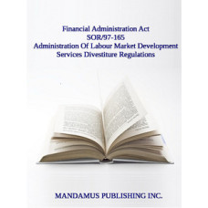 Administration Of Labour Market Development Services Divestiture Regulations