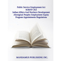 Indian Affairs And Northern Development Aboriginal Peoples Employment Equity Program Appointments Regulations