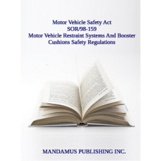 Motor Vehicle Restraint Systems And Booster Cushions Safety Regulations
