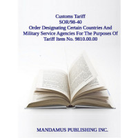 Order Designating Certain Countries And Military Service Agencies For The Purposes Of Tariff Item No. 9810.00.00
