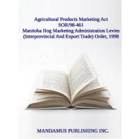 Manitoba Hog Marketing Administration Levies (Interprovincial And Export Trade) Order, 1998