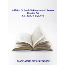 Addition Of Lands To Reserves And Reserve Creation Act