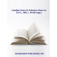 Canadian Centre On Substance Abuse Act