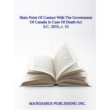 Main Point Of Contact With The Government Of Canada In Case Of Death Act