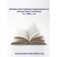 Manitoba Claim Settlement Implementation Act (Norway House Cree Nation)