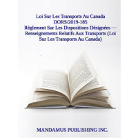 Règlement Sur Les Dispositions Désignées — Renseignements Relatifs Aux Transports (Loi Sur Les Transports Au Canada)