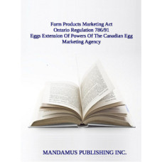Eggs Extension Of Powers Of The Canadian Egg Marketing Agency